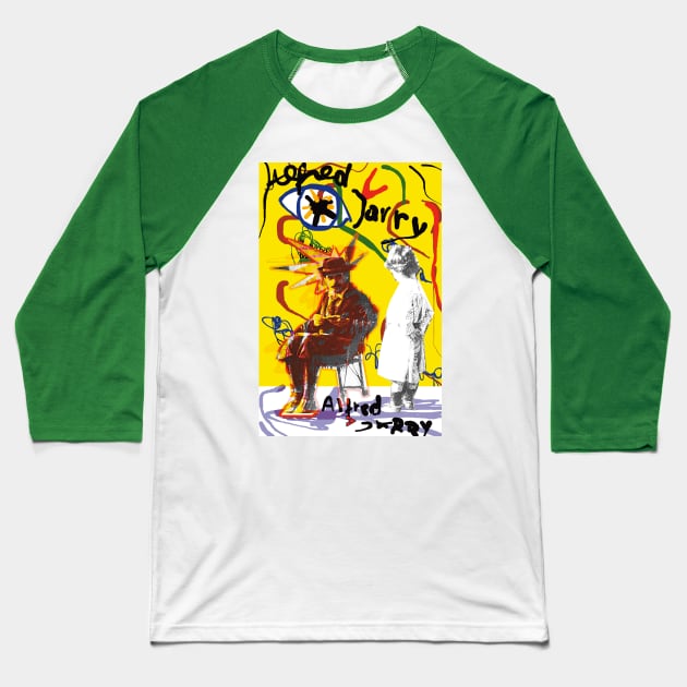 Alfred Jarry on a Bright Spring Day Baseball T-Shirt by Exile Kings 